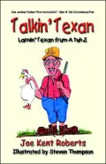 Talkin' Texan:Larnin' Texan frum A tuh Z