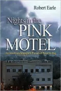 Nights in the Pink Motel: An American Strategist's Pursuit of Peace in Iraq