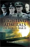 Fighting Admirals of World War II