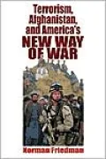 Terrorism, Afganistan, and America's New Way of War