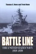 Battle Line: The United States Navy 1919-1939