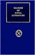 From Trafalgar to the Chesapeake:(Classics of Naval Literature Series) Adventures of an Officer in Nelson's Navy