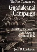 The First Team and the Guadalcanal Campaign