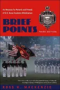 Brief Points: An Almanac for Parents and Friends of U. S. Naval Academy Midshipmen