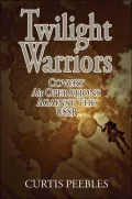 Twilight Warriors: Covert Air Operations Against the USSR