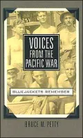 Voices from the Pacific War: Bluejackets Remember