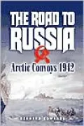 The Road to Russia: Arctic Convoys 1942