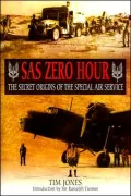 SAS Zero Hour: The Secret Origins of the Special Air Service