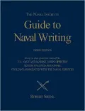 The Naval Institute Guide to Naval Writing
