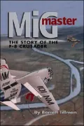 MIG Master: The Story of the F-8 Crusader