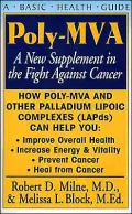 Poly-MVA: A New Supplement in the Fight Against Cancer