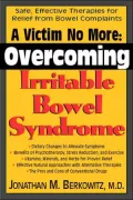 A Victim No More: Overcoming Irritable Bowel Syndrome