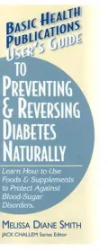 User's Guide to Preventing & Reversing Diabetes Naturally