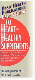 User's Guide to Heart-Healthy Nutrients