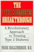 The Type 2 Diabetes Breakthrough: A Revolutionary Approach to Treating Type 2 Diabetes