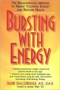 Bursting with Energy: The Breakthrough Method to Renew Youthful Energy and Restore Health
