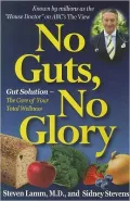 No Guts, No Glory: Gut Solution - The Core of Your Total Wellness Plan