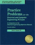 Practice Problems for the Electrical Engineering Pe Exam A Companion to the Electrical Engin...