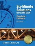 Six-Minute Solutions for Civil PE Exam Structural Problems