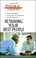 Retaining Your Best People