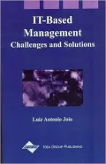 IT-Based Management : Challenges and Solutions