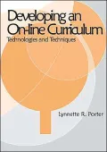 Developing an Online Curriculum: Technologies & Techniques