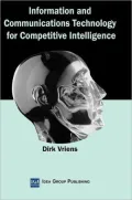 Information and Communications Technology for Competitive Intelligence