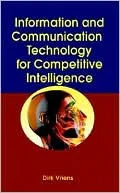 Information and Communications Technology for Competitive Intelligence