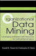 Organizational Data Mining: Leveraging Enterprise Data Resources for Optimal Performance