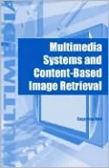 Multimedia Systems and Content-Based Image Retrieval