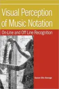 Visual Perception of Music Notation On-Line and Off-Line Recognition