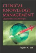 Clinical Knowledge Management: Opportunities and Challenges