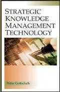 Strategic Knowledge Management Technology