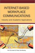 Internet-Based WorkPlace Communications: Industry and Academic Applications