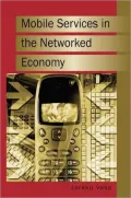 Mobile Services in the Networked Economy