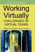 Working Virtually: Challenges of Virtual Teams