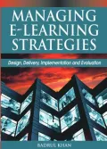 Managing E-Learning : Design, Delivery, Implementation, and Evaluation