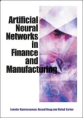 Neural Networks in Finance and Manufacturing