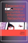 Empowering Marginal Communities With Information Networking