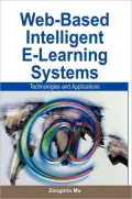 Web-Based Intelligent E-Learning Systems: Technologies and Applications