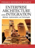 Enterprise Architecture and Integration: Methods, Implementation, and Technologies