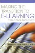 Making the Transition to E-Learning: Strategies and Issues