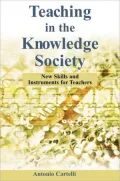 Teaching in the Knowledge Society: New Skills and Instruments for Teachers
