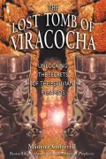 Lost Tomb of Viracocha: Unlocking the Secrets of the Peruvian Pyramids