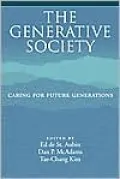 The Generative Society: Caring for Future Generations