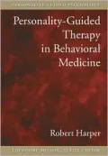 Personality-Guided Therapy in Behavioral Medicine