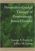 Personality-Guided Therapy of Posttraumatic Stress Disorder