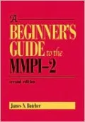 A Beginner's Guide to the MMPI-2