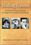 Healing Trauma: The Power of Group Treatment for People With Intellectual Disabilities