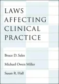 Laws Affecting Clinical Practice (Law and Public Policy Series)